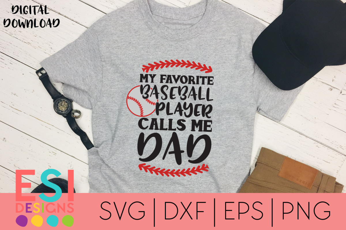 Baseball SVG| My Favorite Baseball Player Calls me Dad example image 1