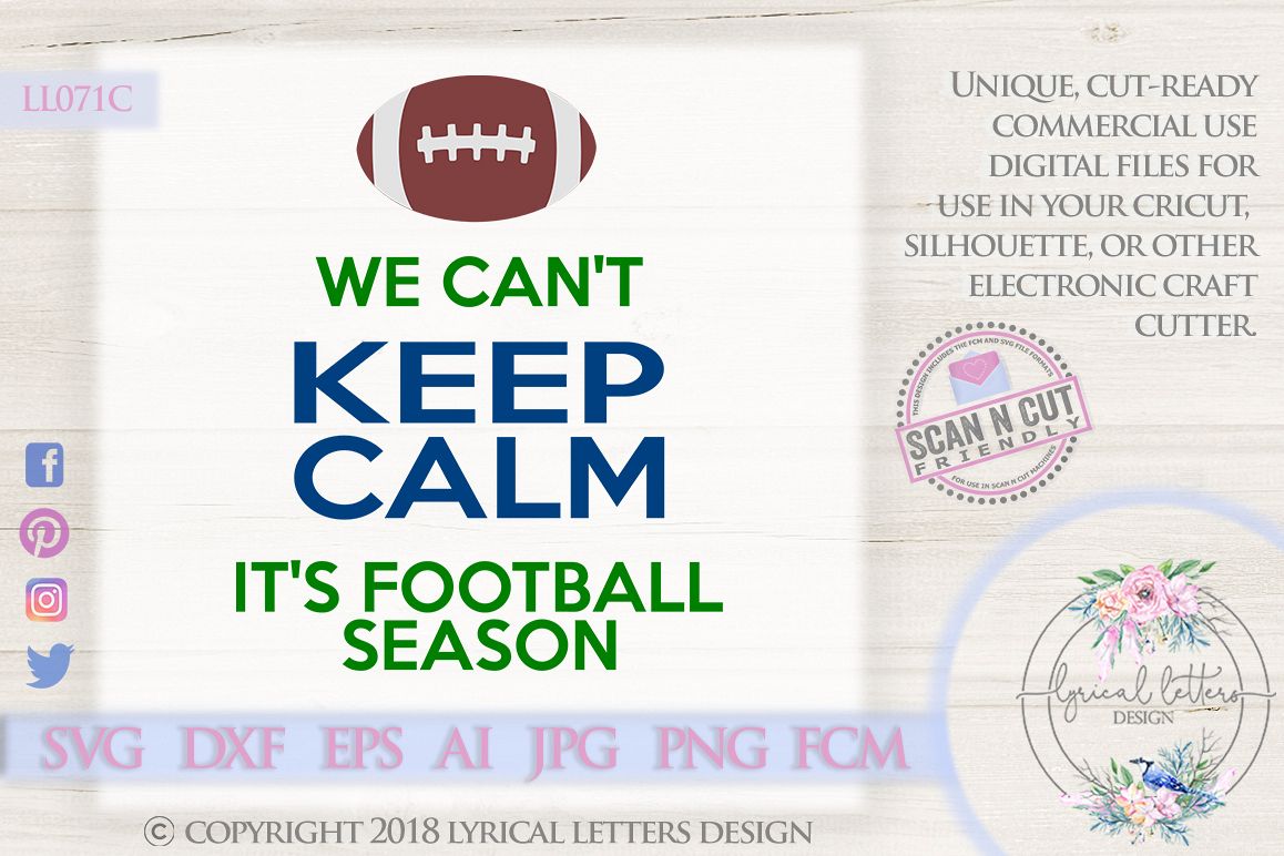 We Can't Keep Calm It's Football Season Football SVG LL071C example image 1