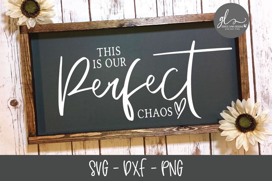 This Is Our Perfect Chaos - SVG Digital Cut File example image 1