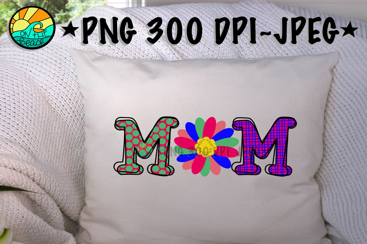 Mom - Doodle - Flower - PNG - JPEG - Sublimation example image 1
