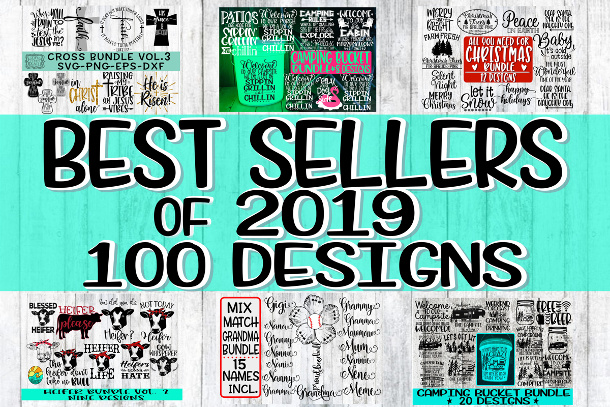 BEST SELLERS OF 2019 BUNDLE - 100 Designs example image 1