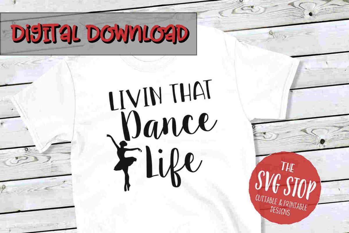 Dance Life -SVG, PNG, DXF example image 1
