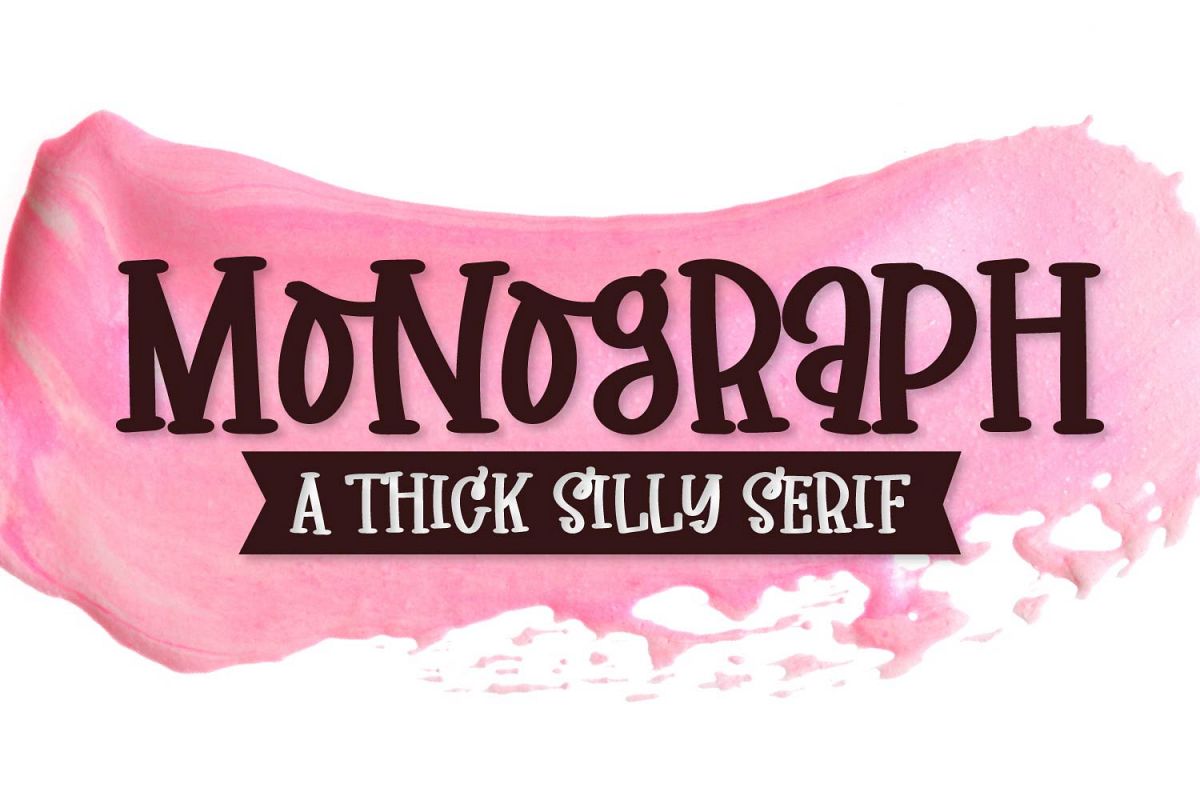 Monograph - A Thick Silly Serif example image 1