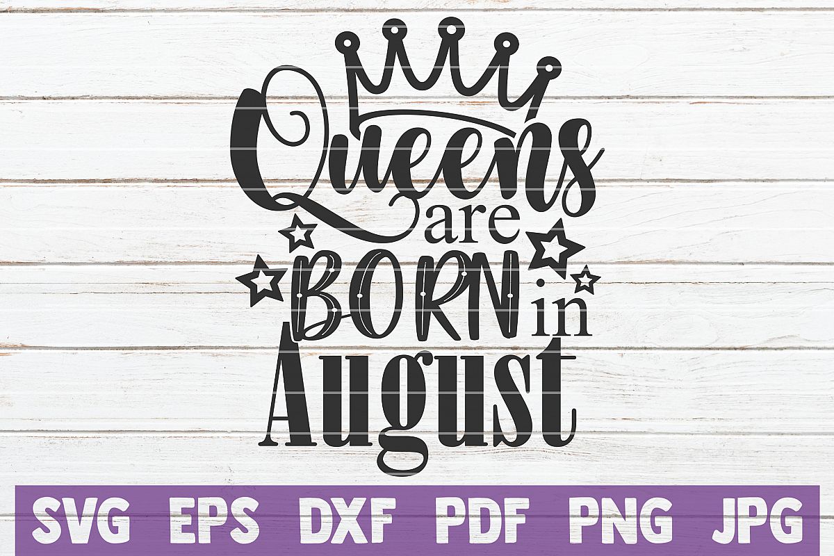 Queens Are Born In August example image 1