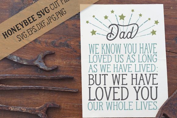 Dad We Have Loved You cut file example image 1