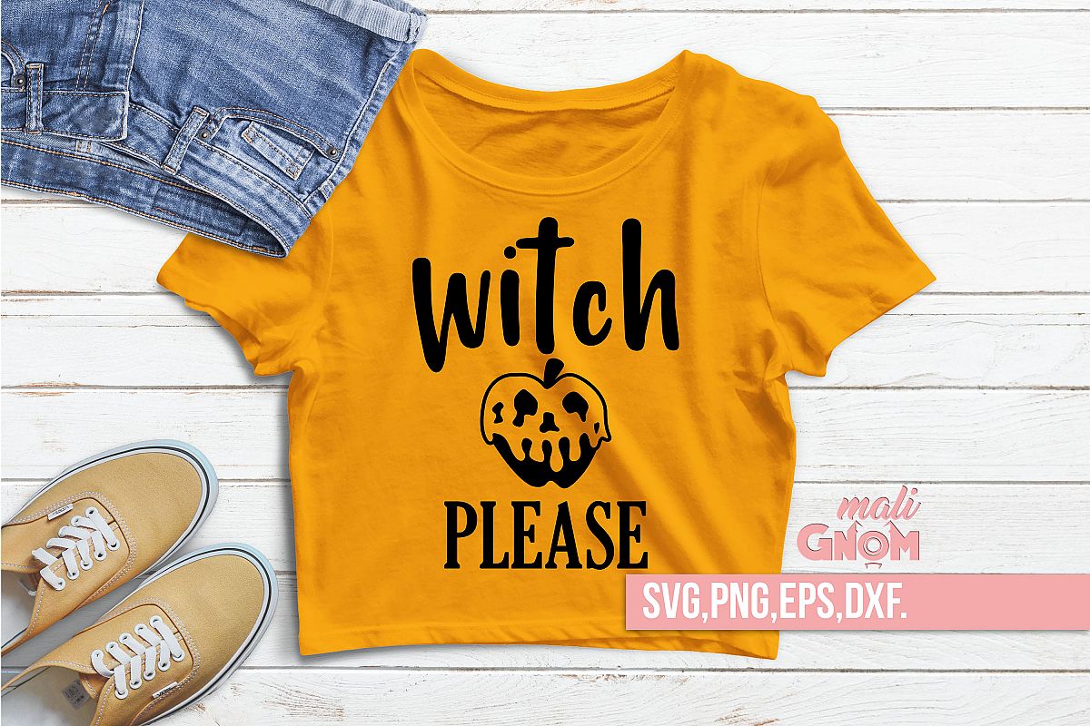 Witch Please SVG, Halloween SVG file, Trick or Treat Bag SVG example image 1