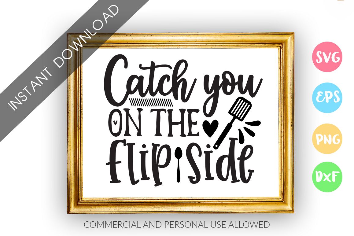 Catch you on the flip side SVG Design example image 1