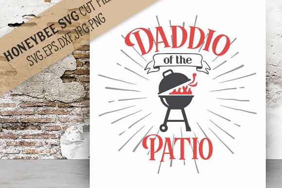 Daddio of the Patio cut file example image 1