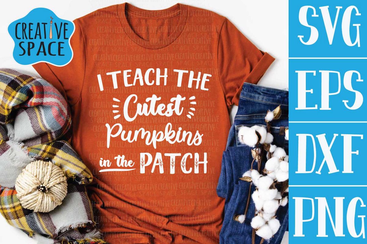 I Teach the cutest pumpkins in the patch svg example image 1