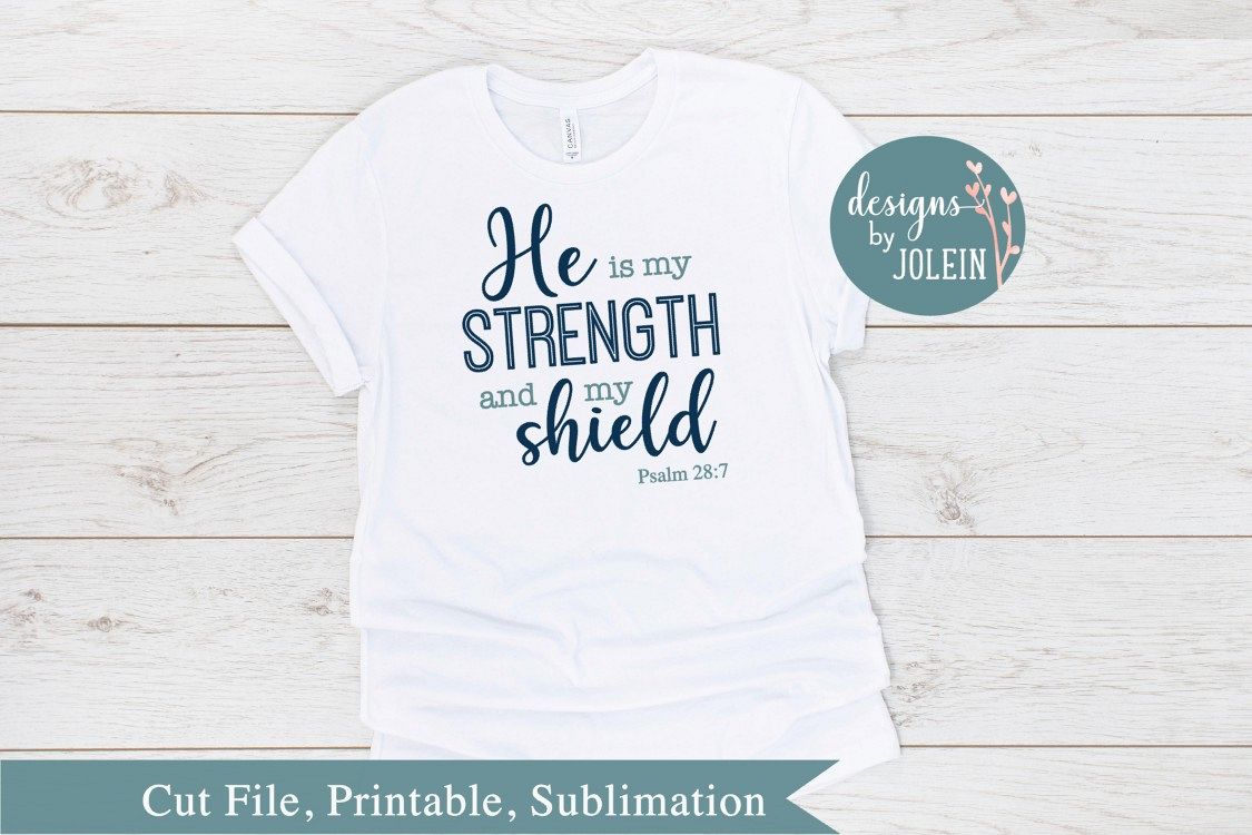He is my strength SVG, png, eps, sublimation, printable example image 1