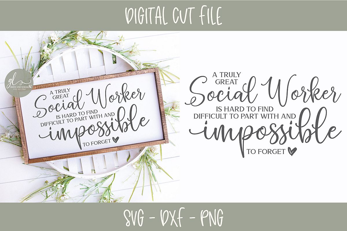 A Truly Great Social Worker Is Hard To Find - SVG Cut File example image 1