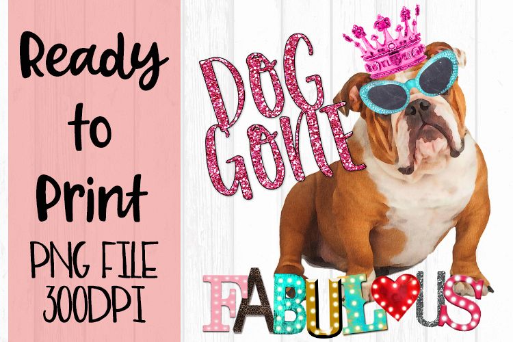 Dog Gone Fabulous Ready to Print example image 1