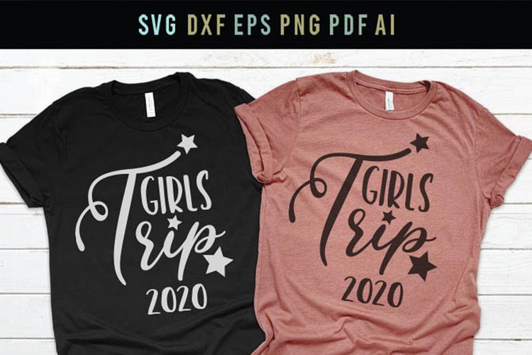 Download Girls Trip 2020, custom shirts Svg Girls weekend Vegas SVG ...