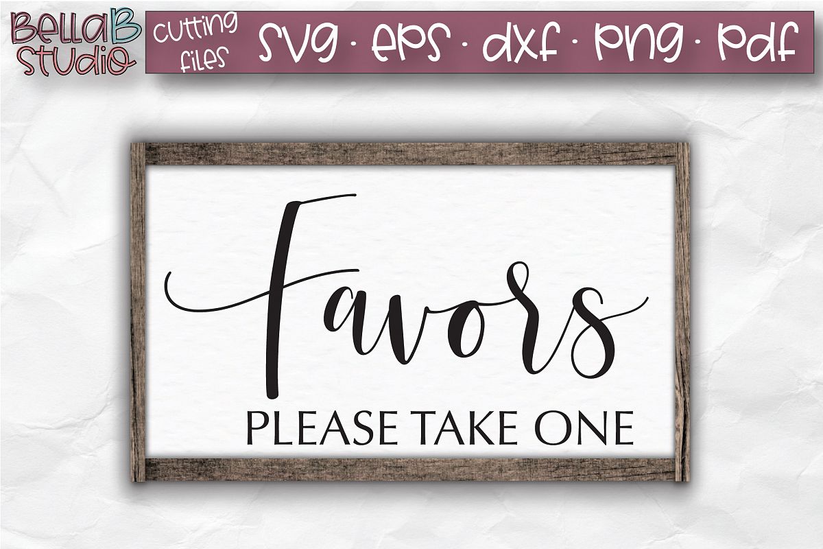 Wedding Sign SVG, Favors Please Take One SVG, Wedding SVG example image 1