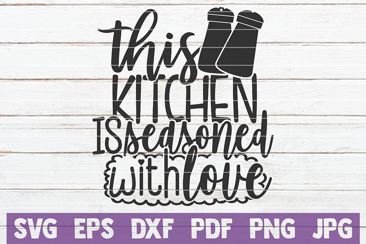 Free Free 278 Kitchen Seasoned With Love Svg SVG PNG EPS DXF File