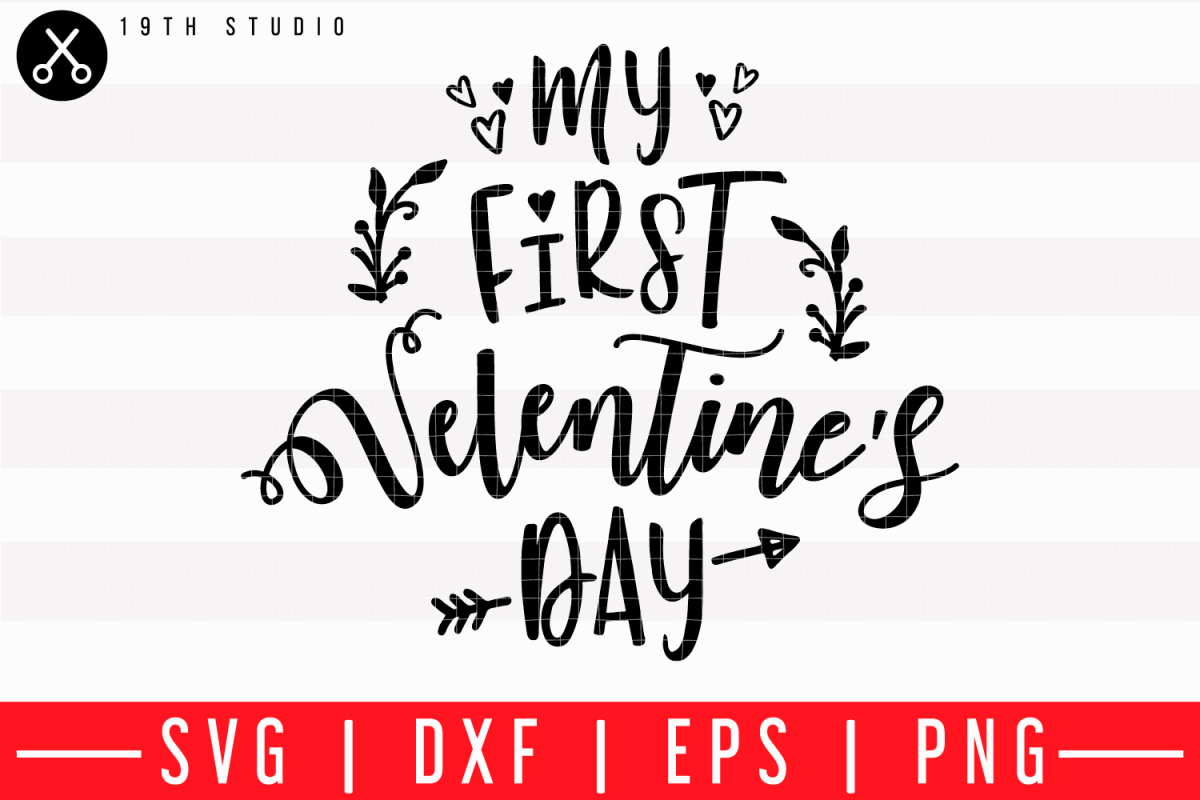 Download My first Valentines Day SVG | M43F32 (186825) | SVGs ...