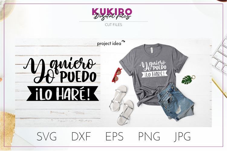 Yo quiero Puedo Lo Hare SVG - FRASES MOTIVADORAS example image 1