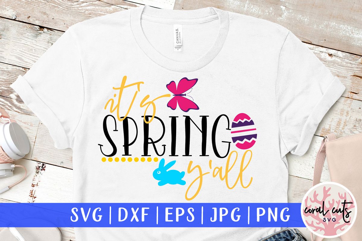 It's spring y'all - Easter SVG EPS DXF PNG Cutting File example image 1