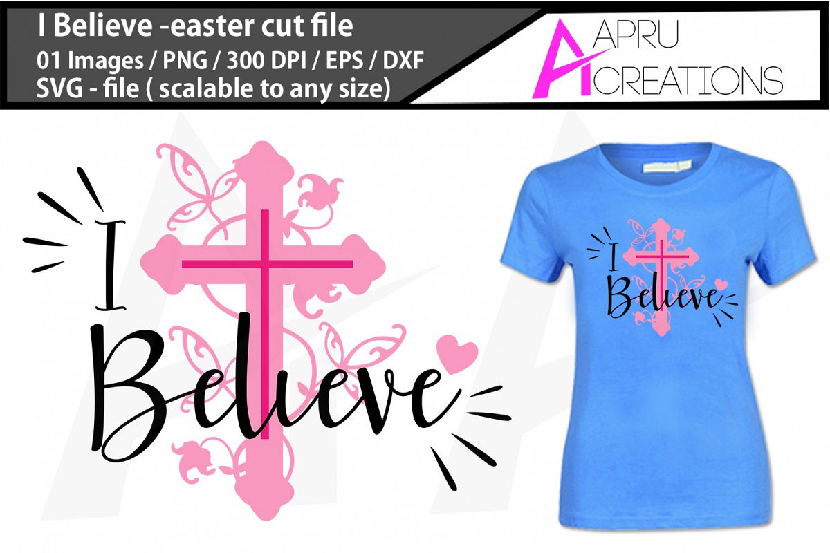 I believe easter svg cutting files example image 1
