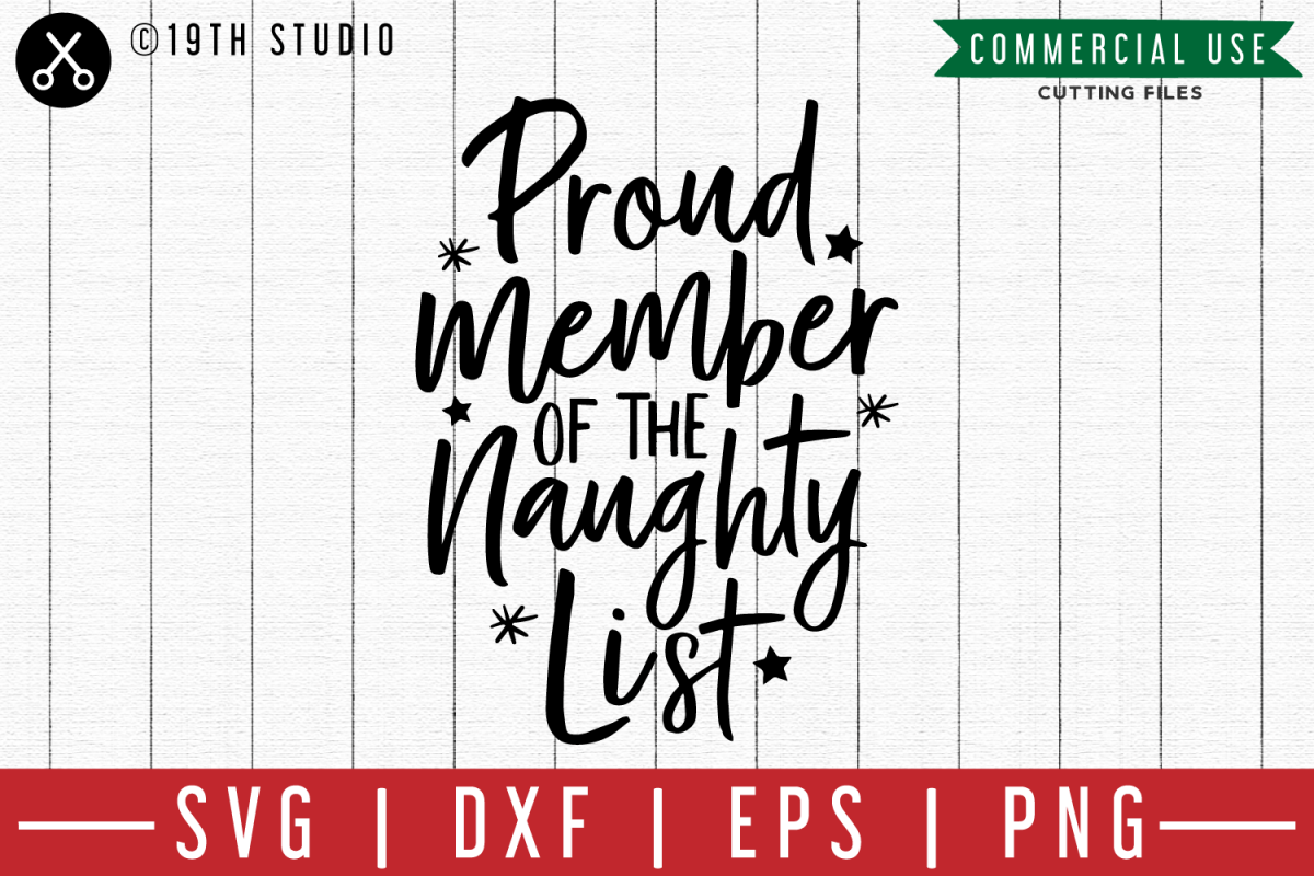 Proud member of the naughty SVG |M00F| A Christmas SVG file