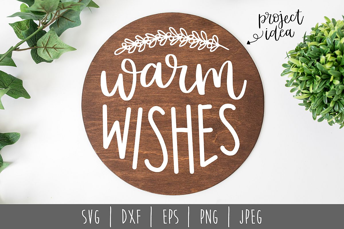 Warm Wishes SVG, DXF, EPS, PNG JPEG example image 1