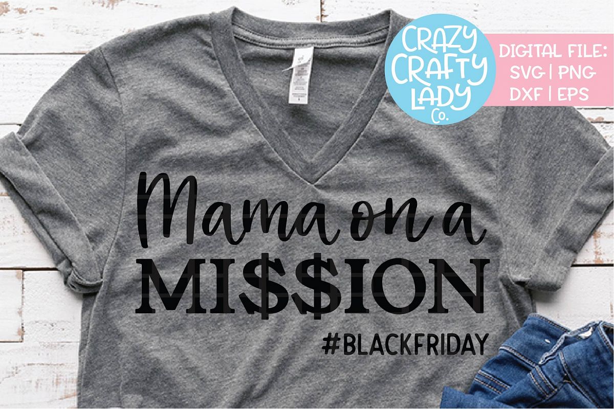 Mama on a Mission SVG DXF EPS PNG Cut File example image 1