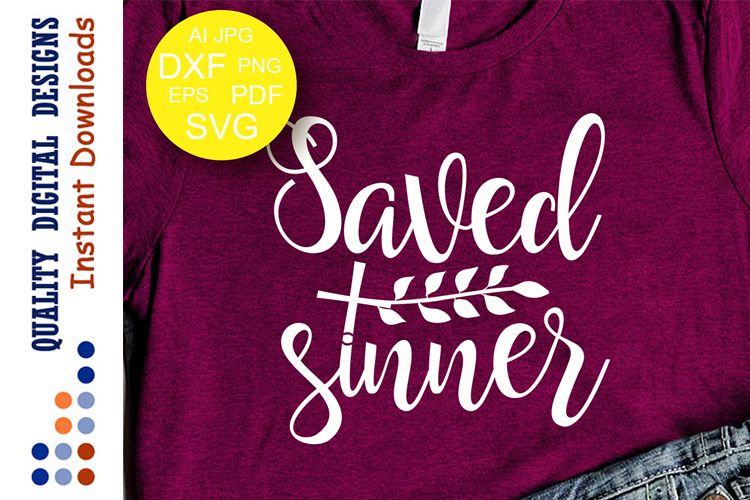 Saved sinner svg Religious saying hristian example image 1