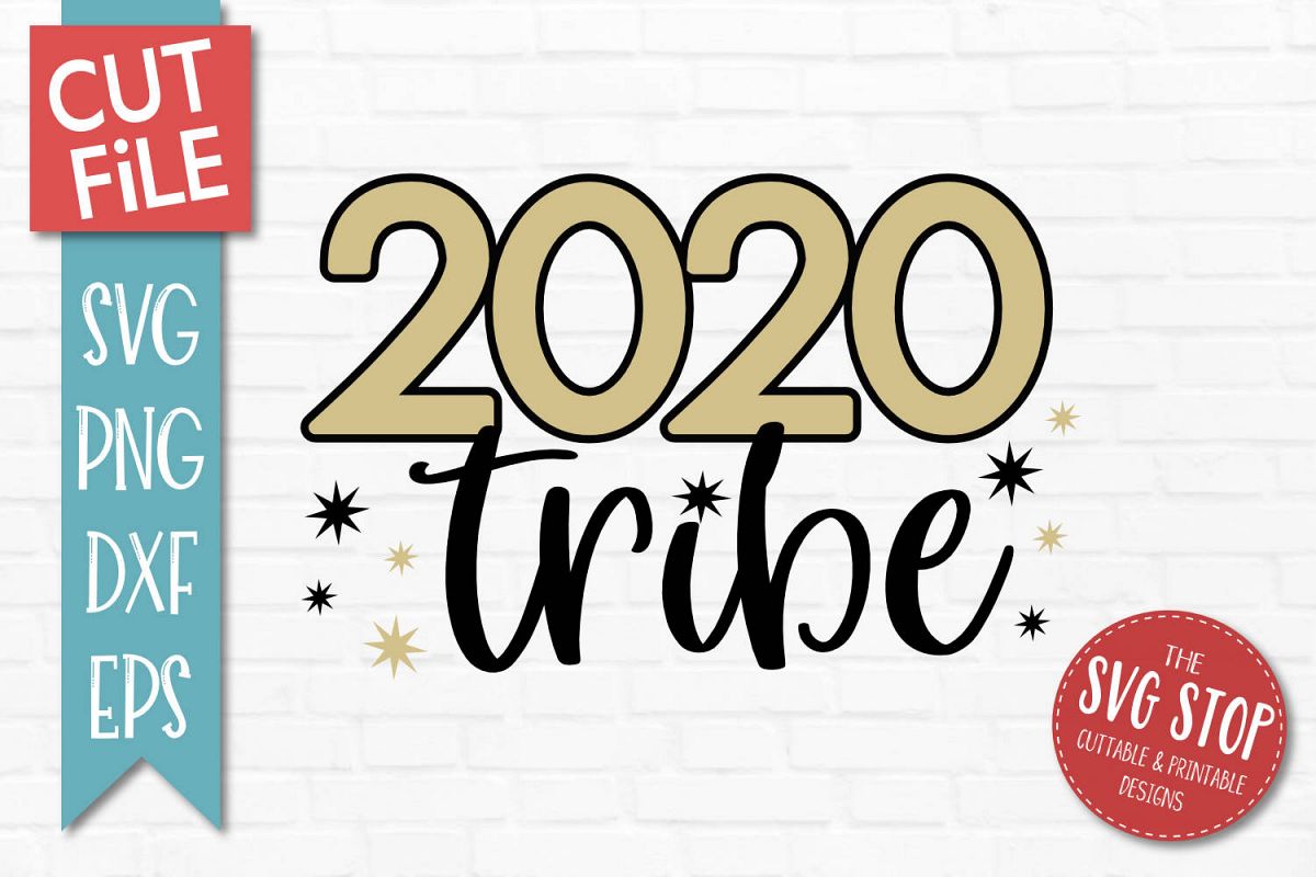 2020 Tribe New Years Eve SVG, PNG, DXF, EPS example image 1