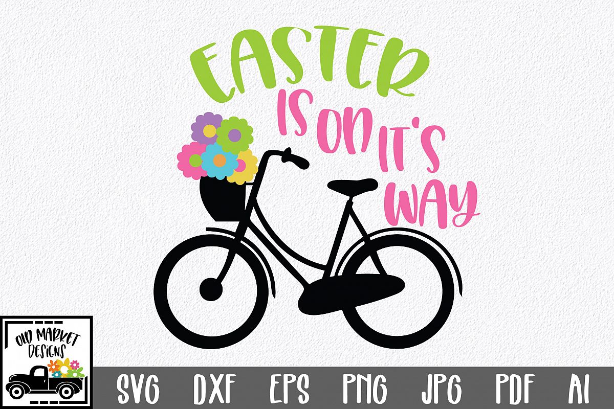 Easter SVG Cut File - Easter is on it's way SVG DXF EPS PNG example image 1