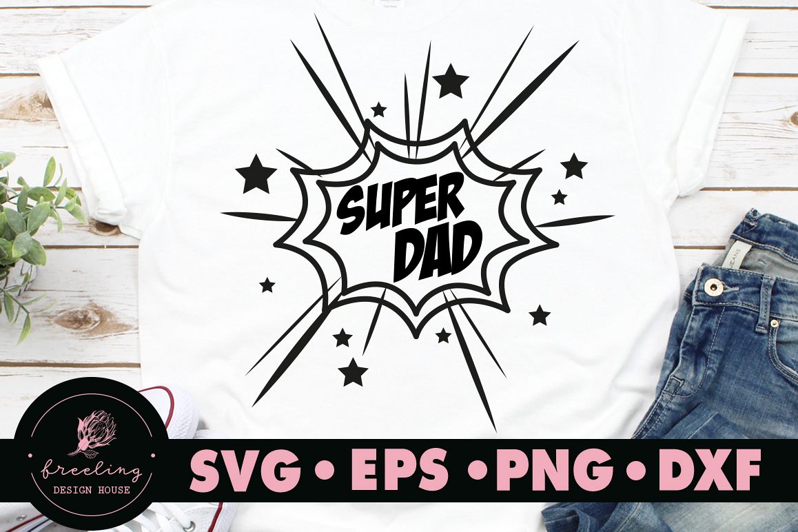 Father's day Super dad SVG example image 1