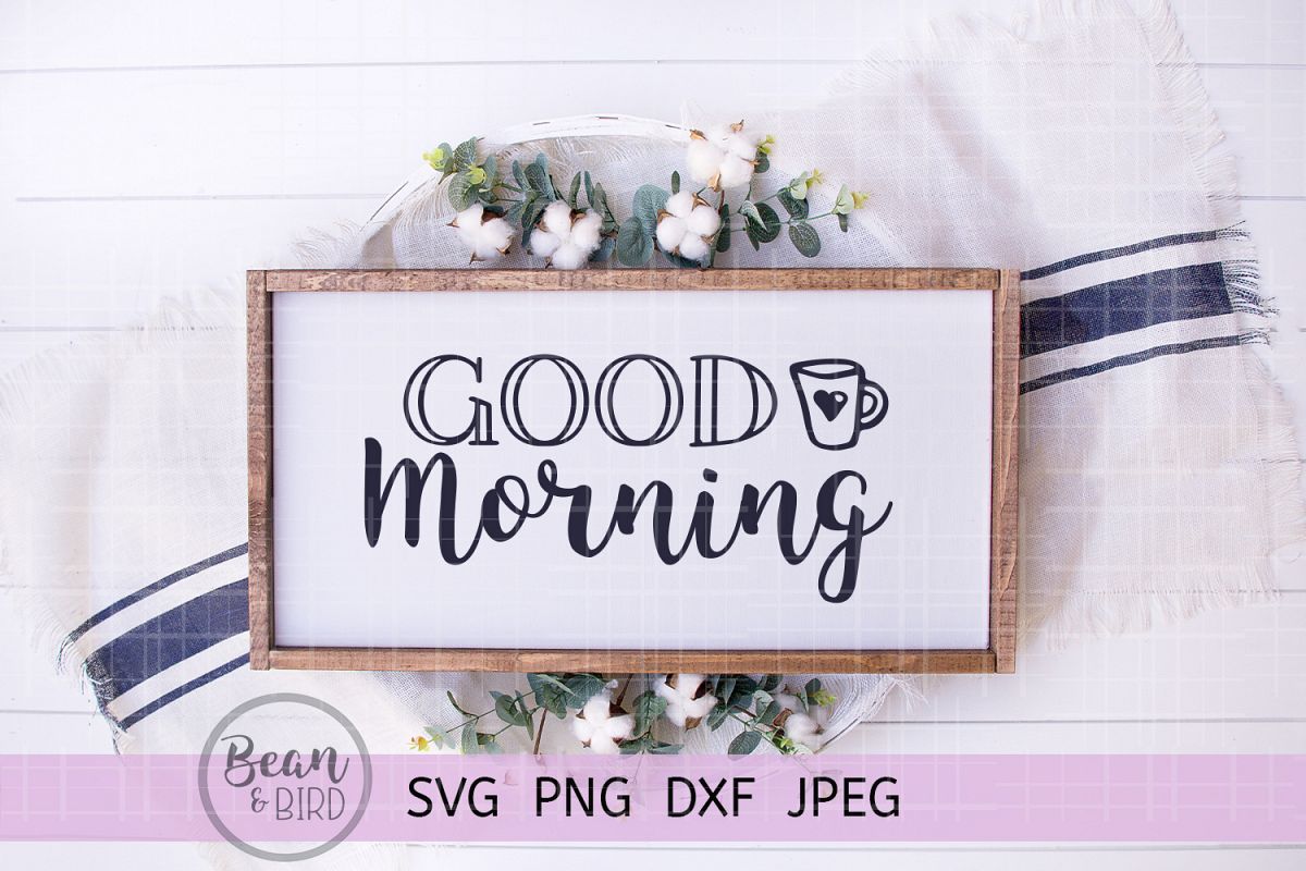 Good Morning Svg example image 1