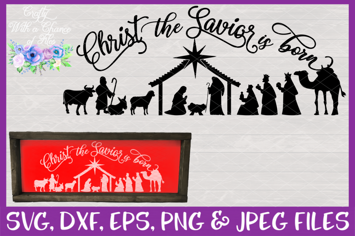 Download Christ Our Savior is Born SVG - Christmas Nativity Design