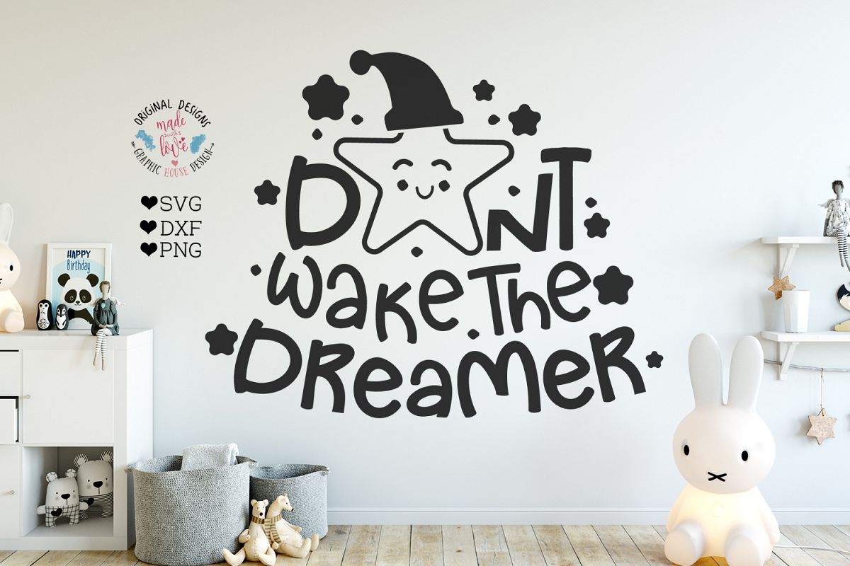 Nursery SVG - Don't Wake the Dreamer Cut File example image 1