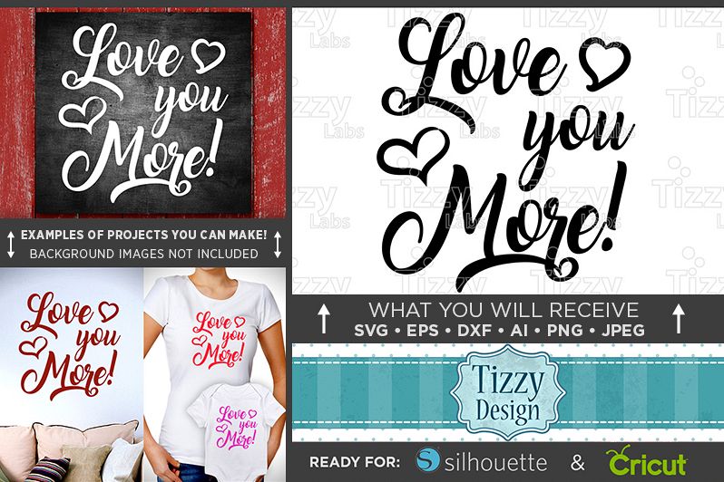 Love You More Sign SVG File - Valentine Day SVG - 1501 example image 1