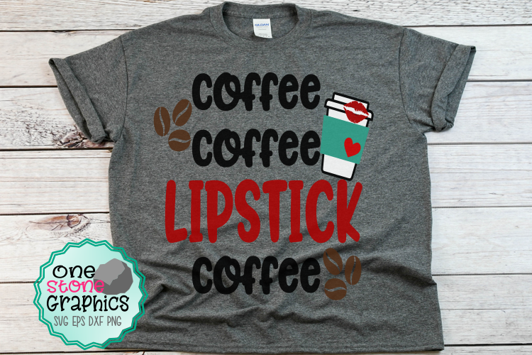 coffee coffee lipstick coffee svg,lipstick svg,coffee svgs example image 1