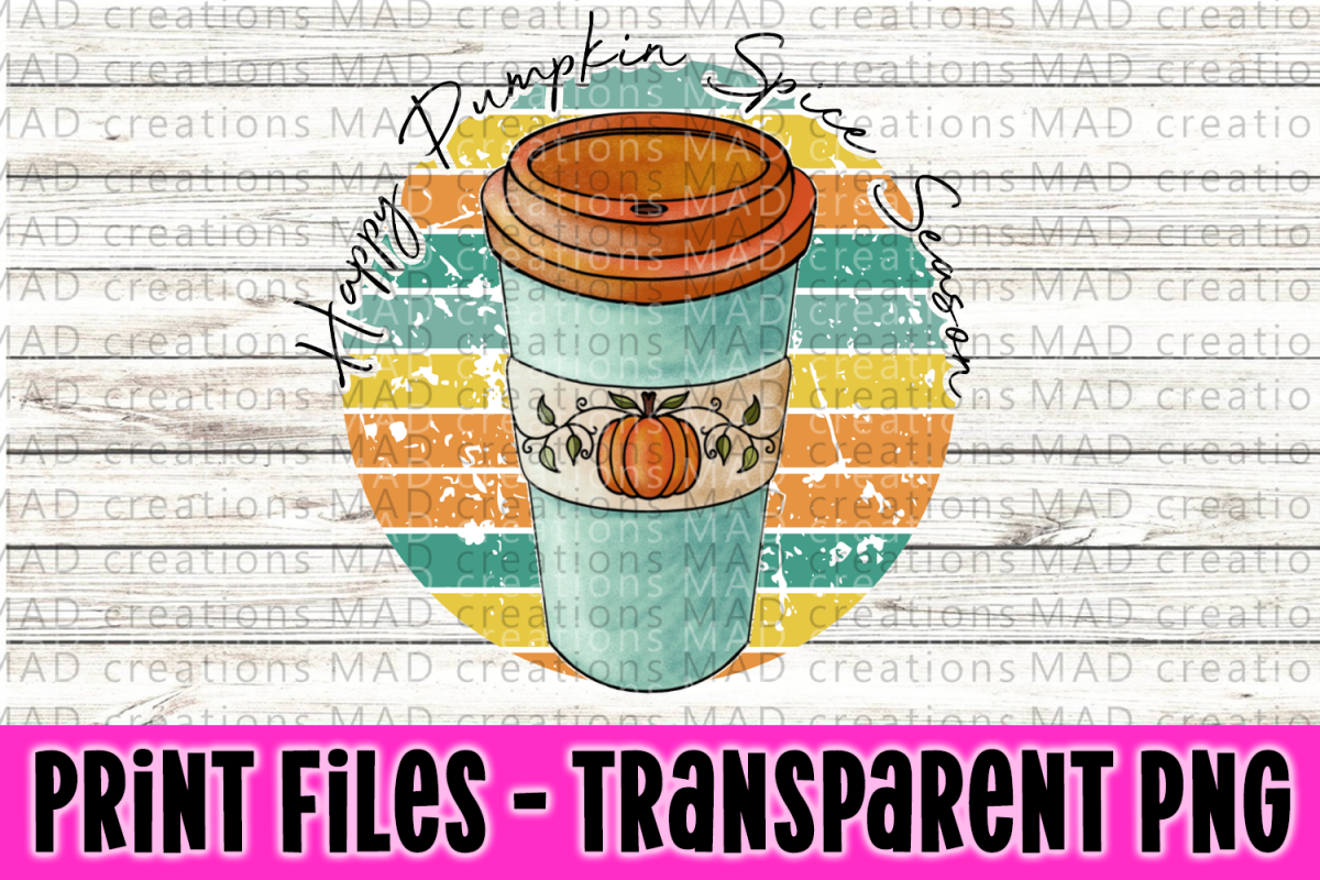 Happy Pumpkin Spice Season - Print File example image 1