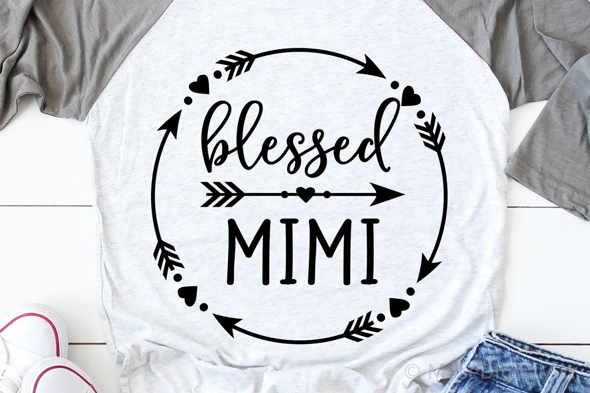 Download Blessed Mimi Svg, Grandma Shirt Svg, Mom Life Svg Nana ...