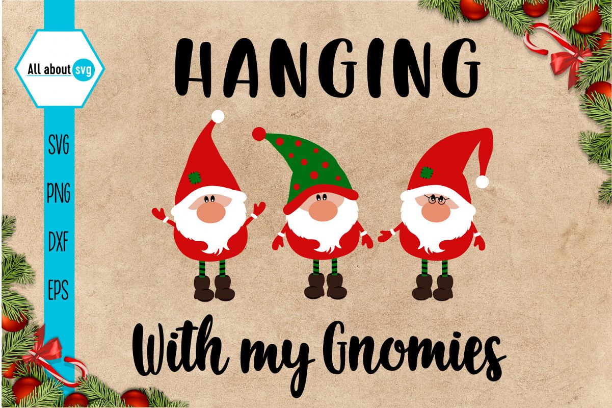 Hanging With My Gnomies Svg example image 1