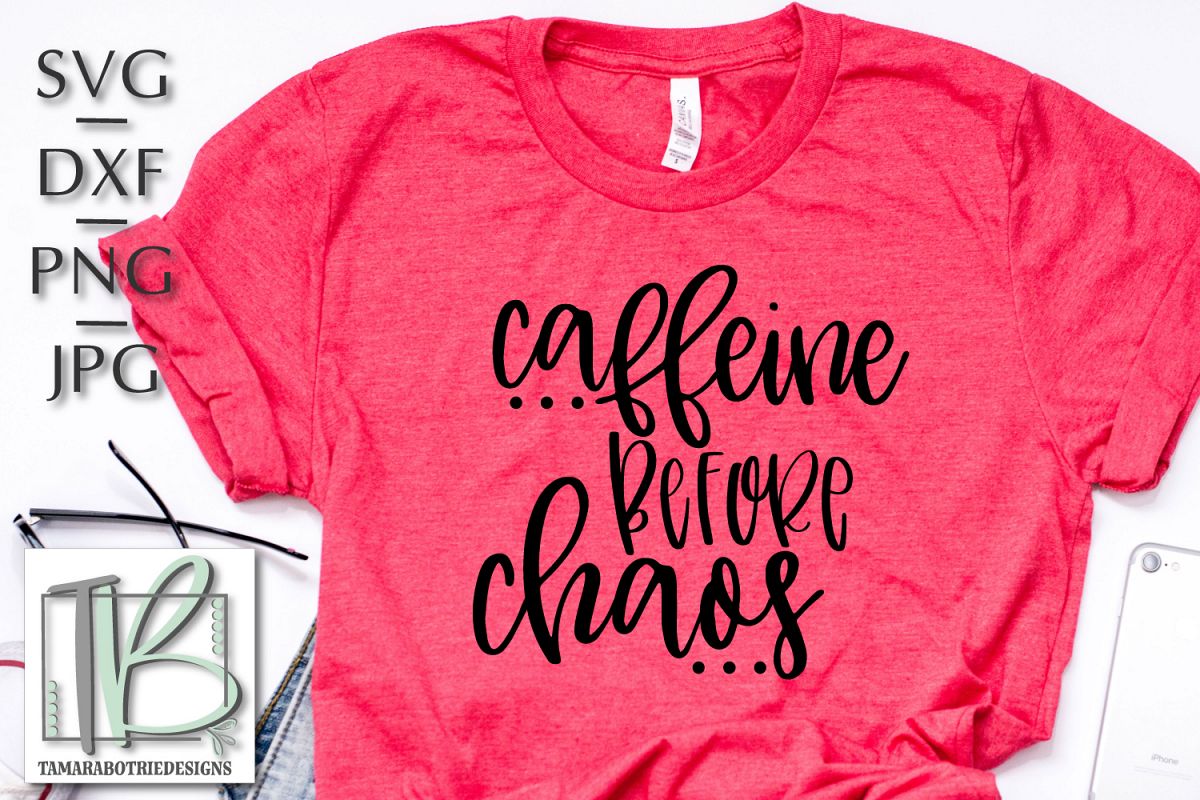 Caffeine Before Chaos SVG example image 1