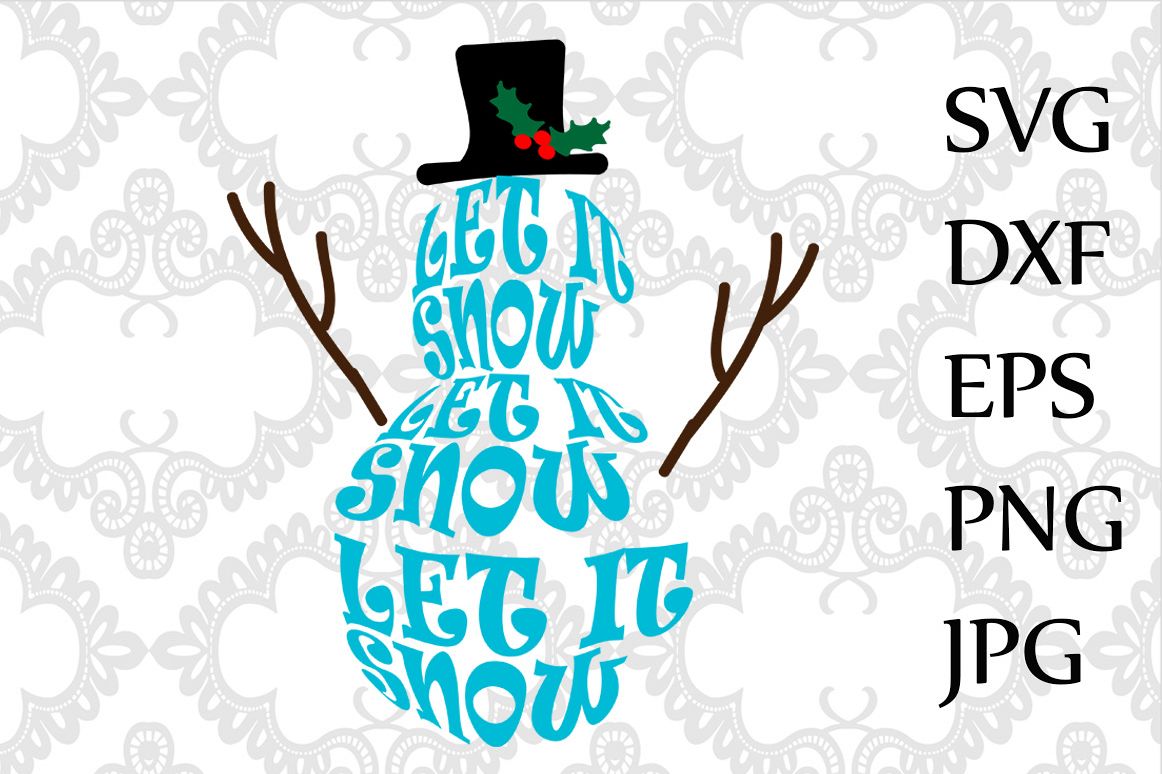 Free Free 88 Silhouette Let It Snow Svg SVG PNG EPS DXF File