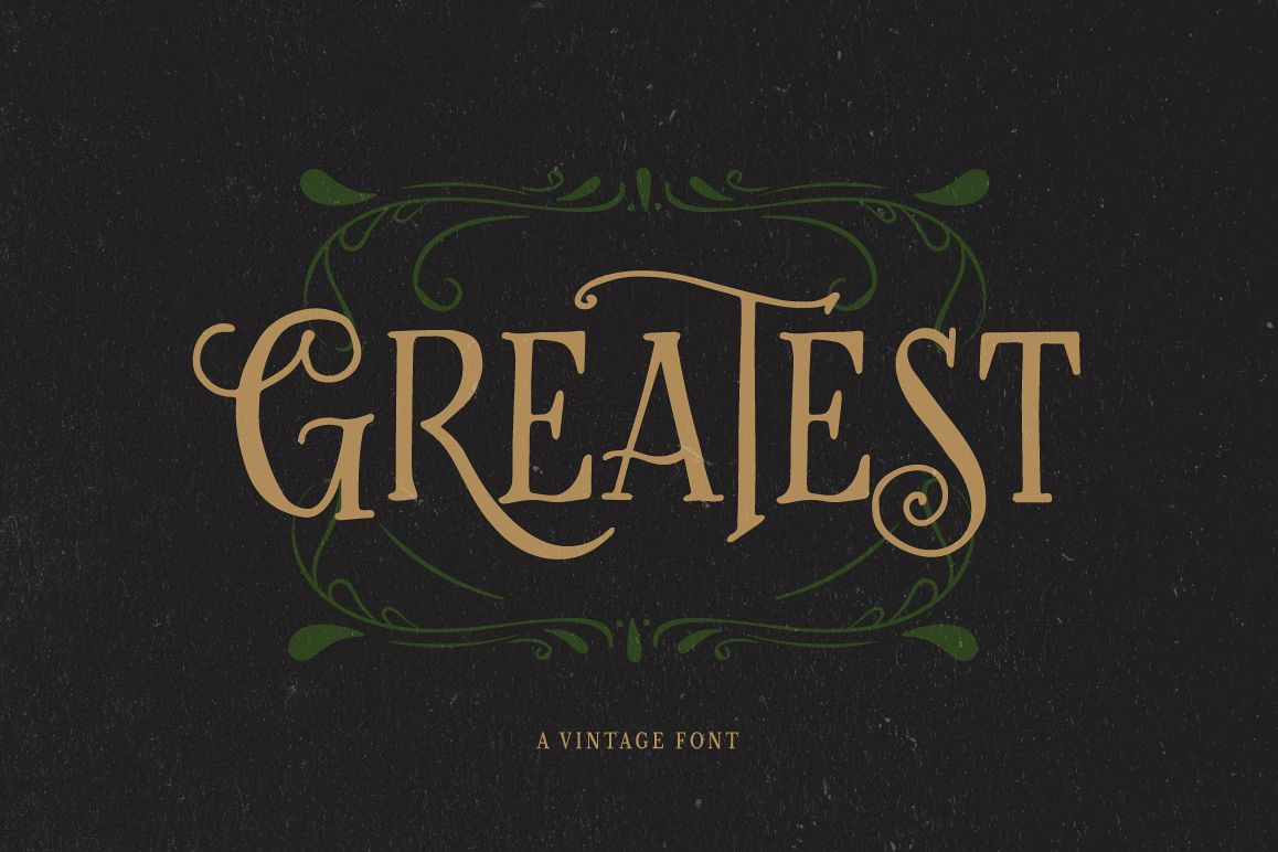 Greatest - A Vintage Font example image 1