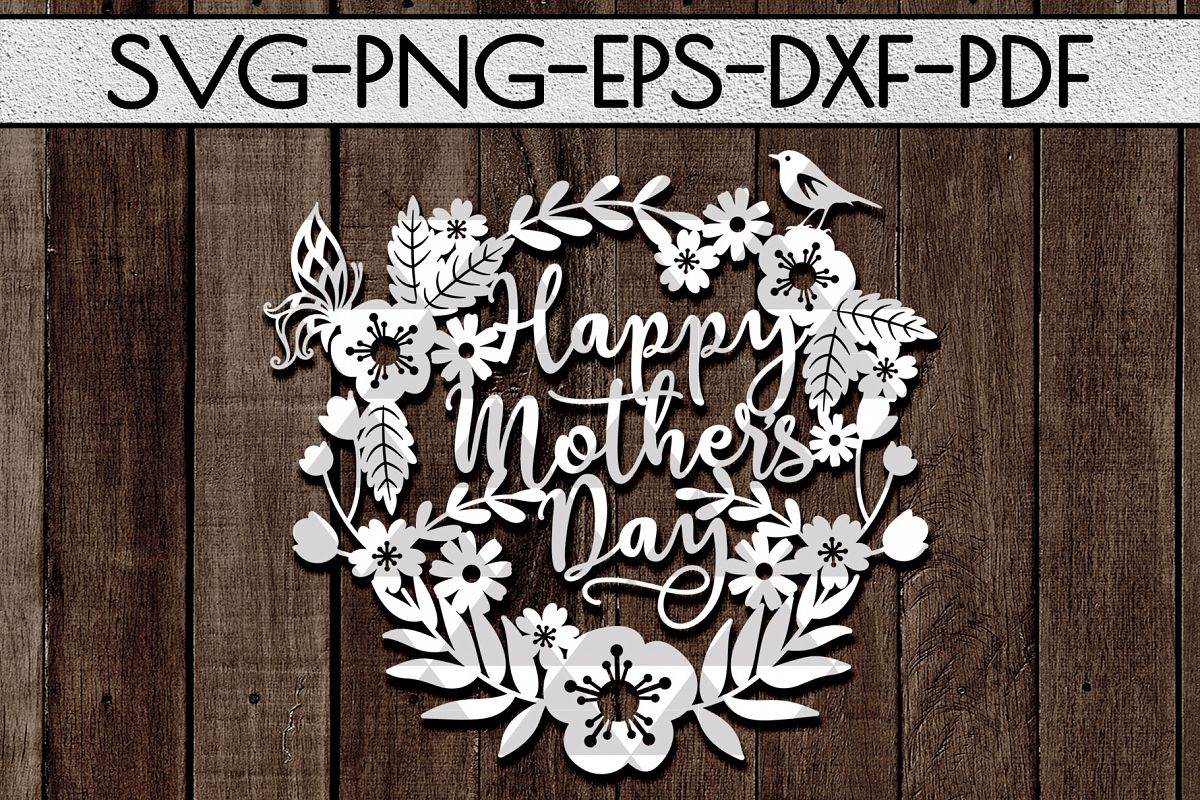 Free Free Mother&#039;s Day Free Svg Files 511 SVG PNG EPS DXF File
