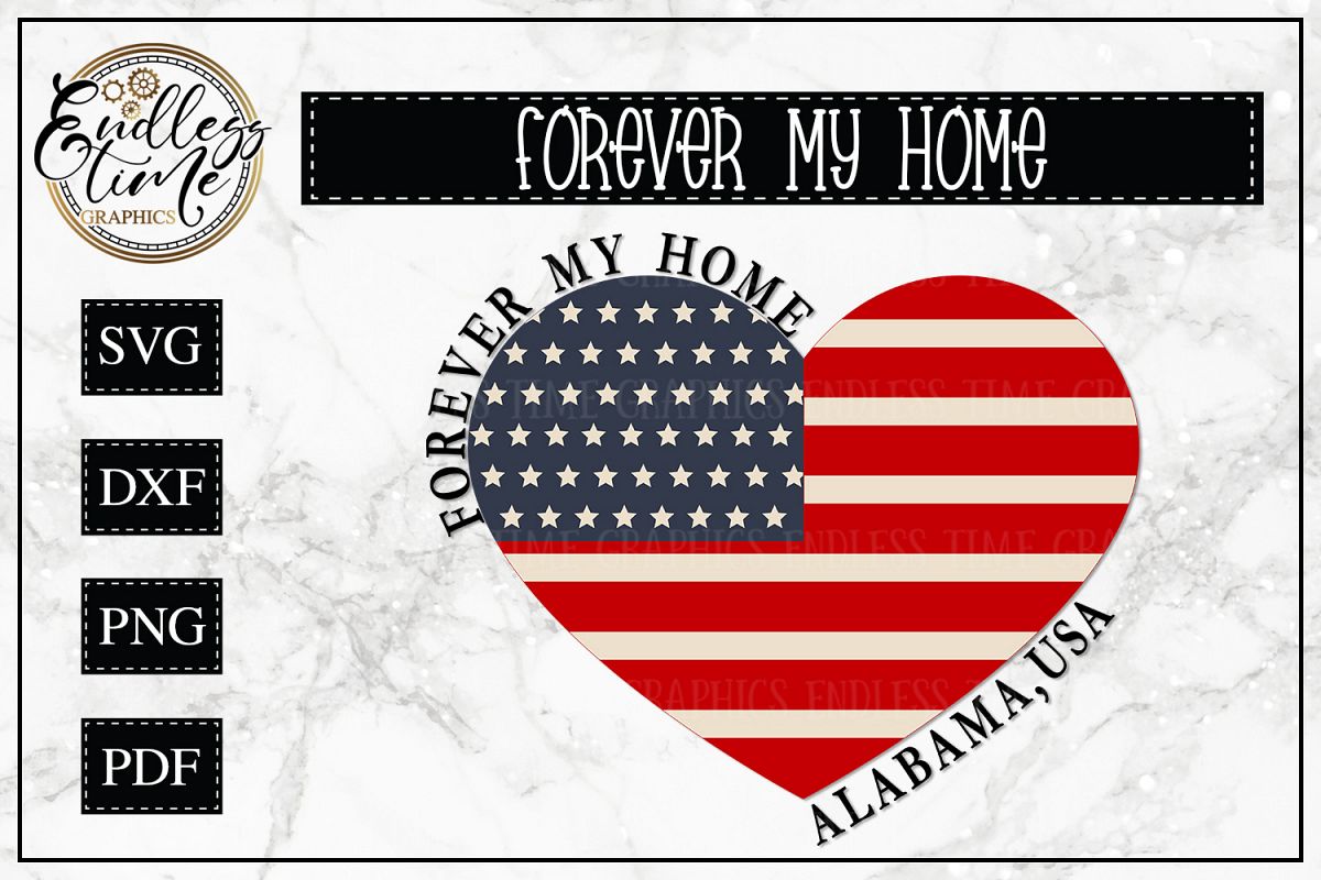 Forever My Home Alabama - A Patriotic SVG Cut File example image 1