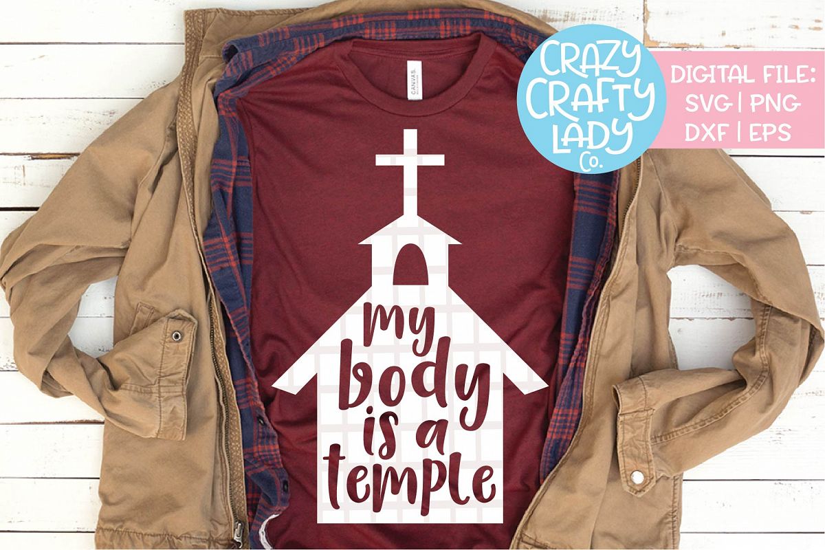 My Body Is a Temple SVG DXF EPS PNG Cut File example image 1