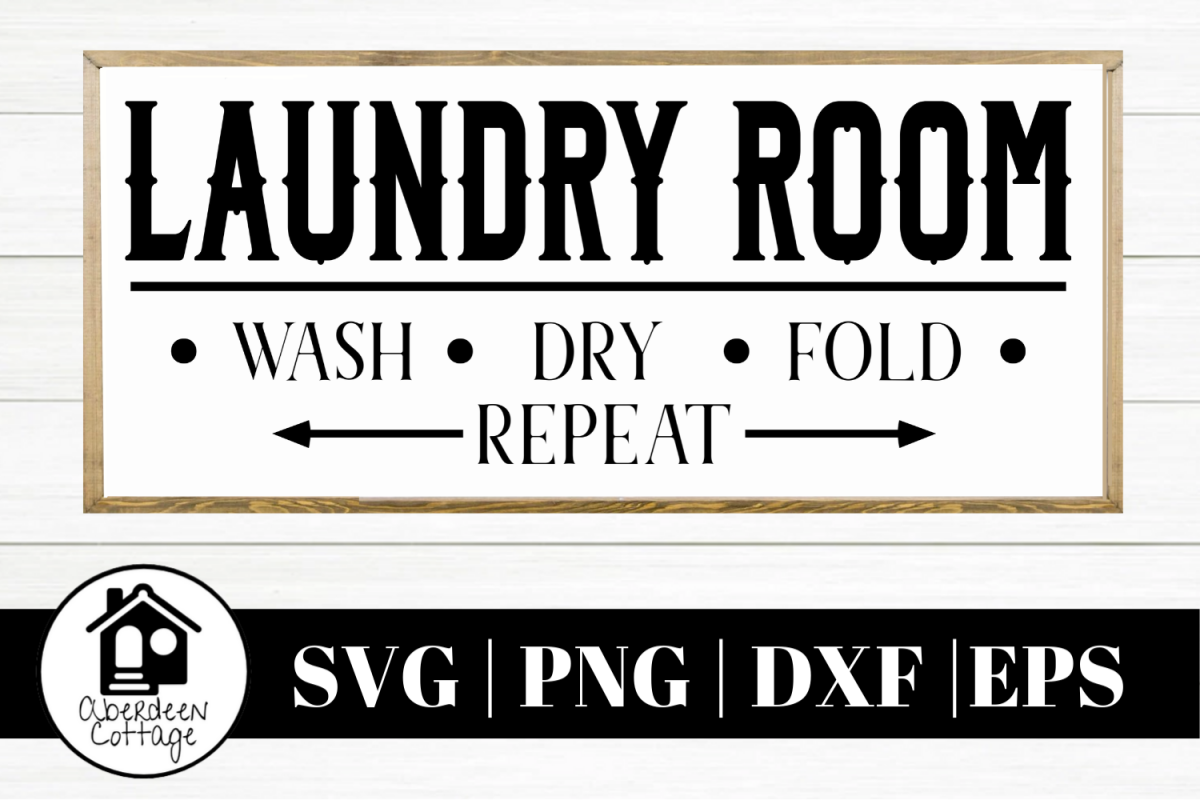 Laundry Room Sign SVG| PNG | EPS | DXF