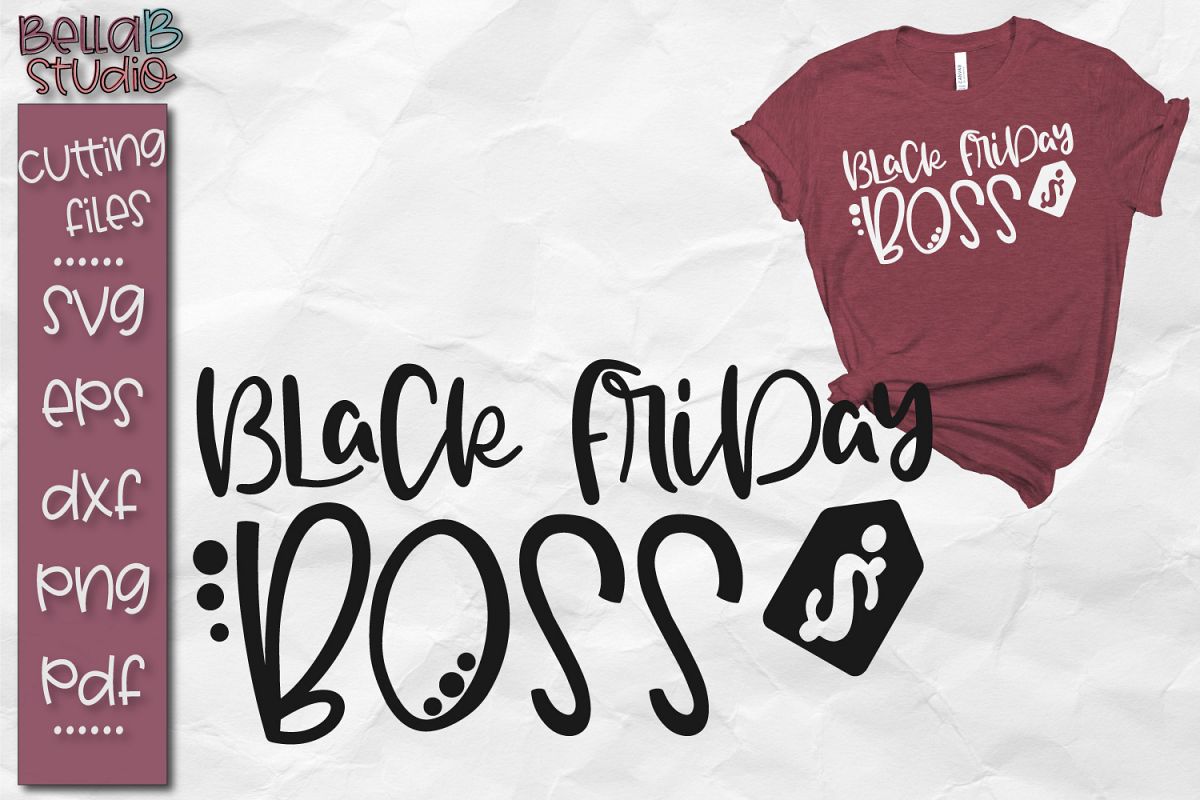 Black Friday SVG File, Black Friday Boss SVG example image 1