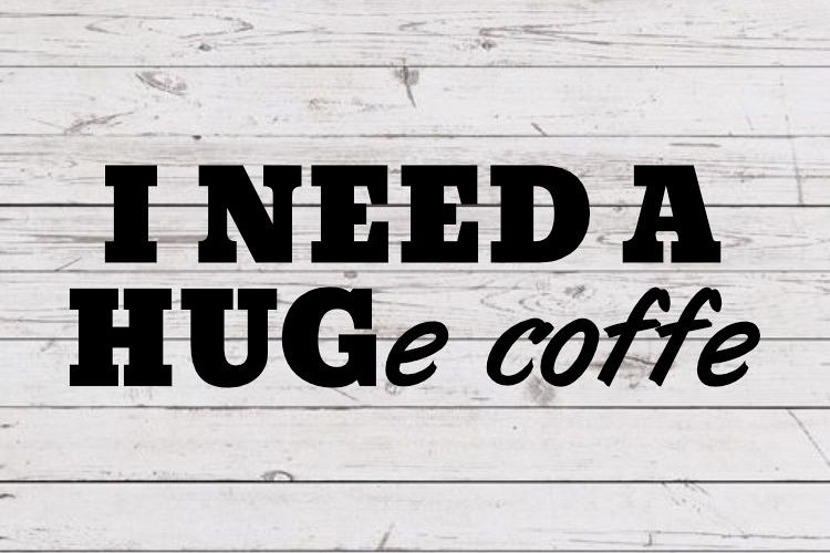 Download SVG PNG EPS I need a huge coffee svg, circut file, cutting file, silhouette svg, morning coffee ...