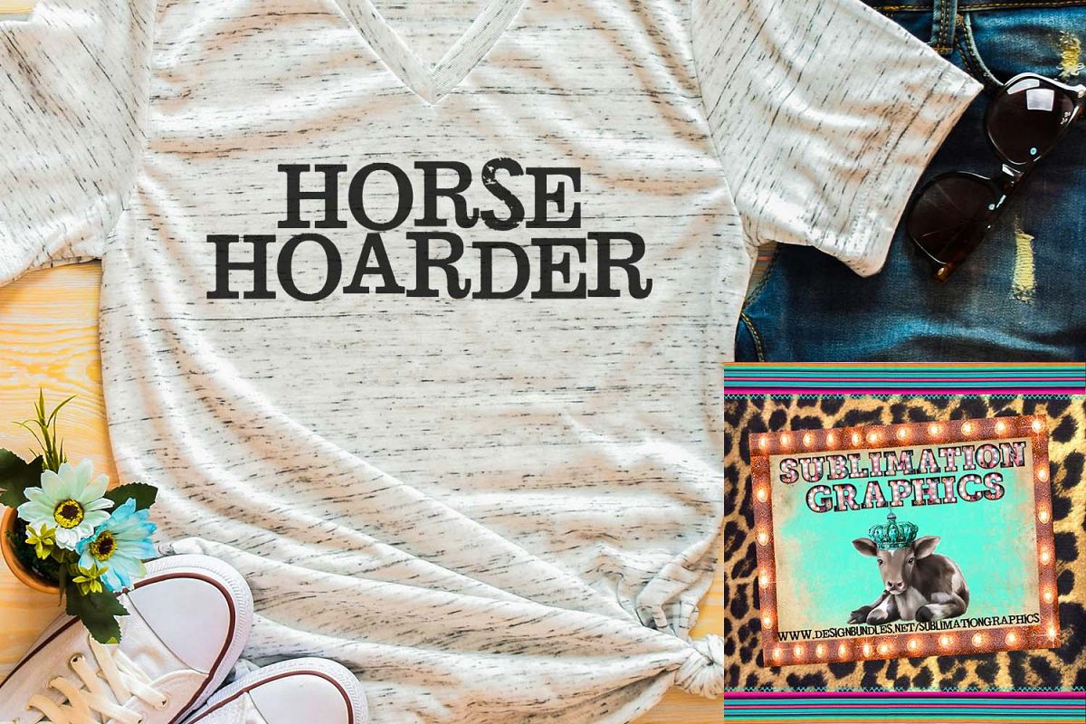Horse Hoarder Sublimation Download example image 1