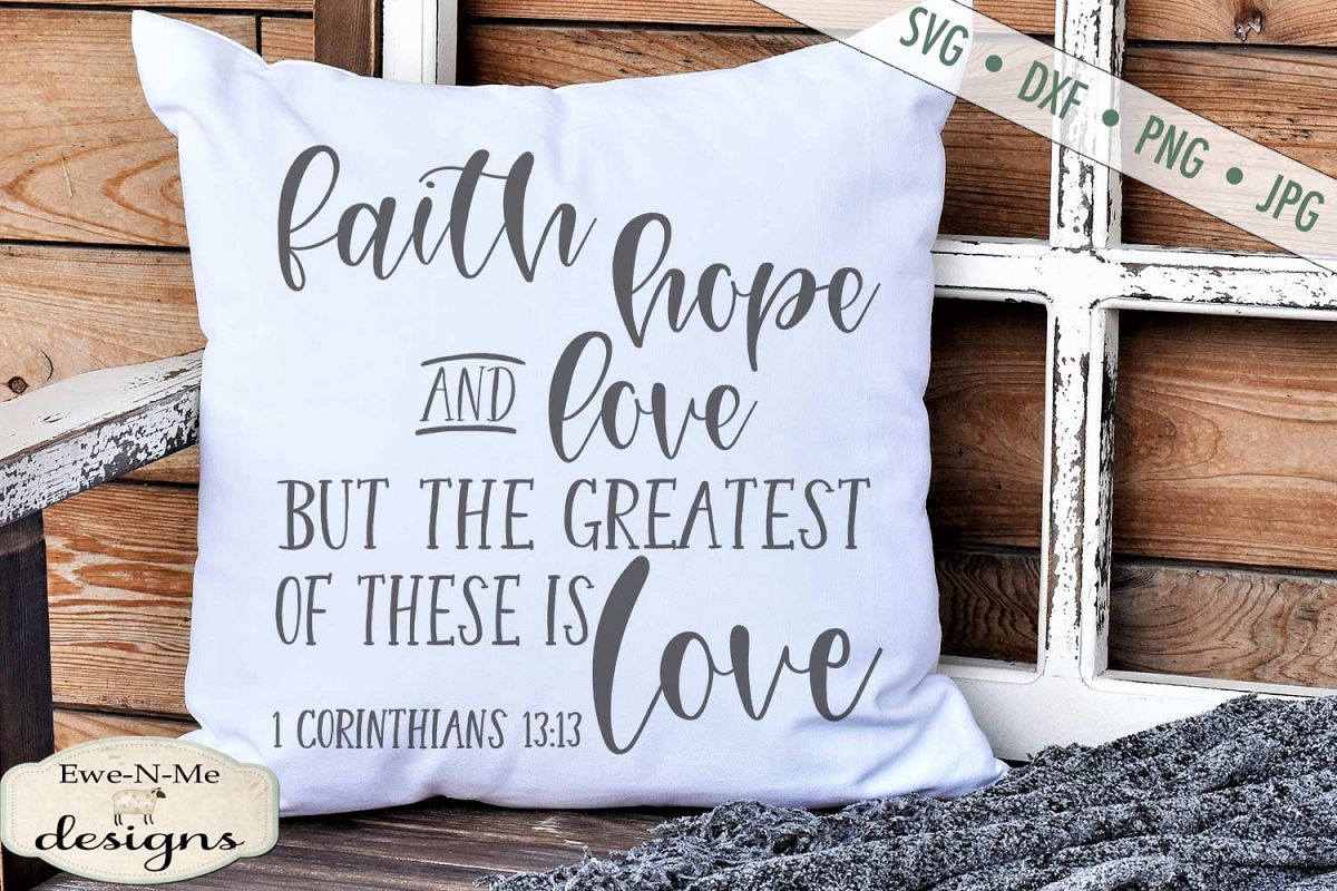 Download Faith Hope Love - Greatest is Love SVG DXF Cut File