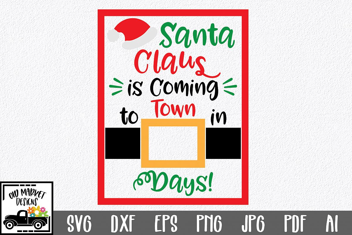 Download Christmas Countdown SVG Cut File - Santa SVG DXF PNG EPS